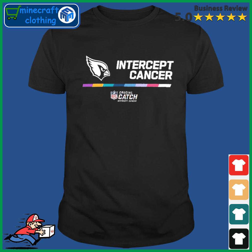 Official Arizona Cardinal NFL Crucial Catch Intercept Cancer 2022 Shirt,  hoodie, sweater, long sleeve and tank top