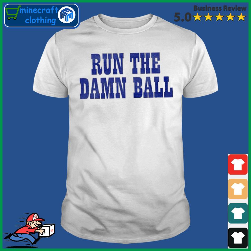 Indianapolis colts run the damn ball 2022 shirt, hoodie, longsleeve tee,  sweater