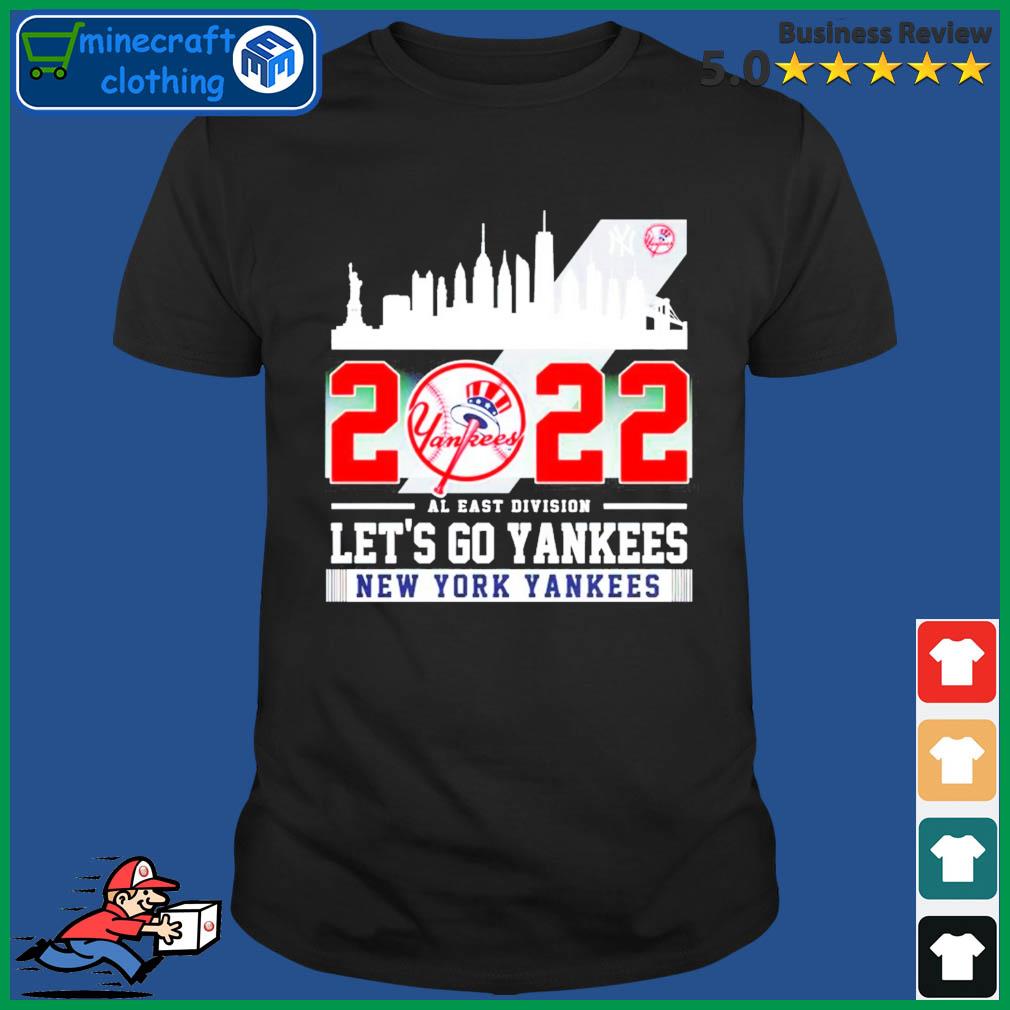 2022 AL East Division Champions New York Shirt