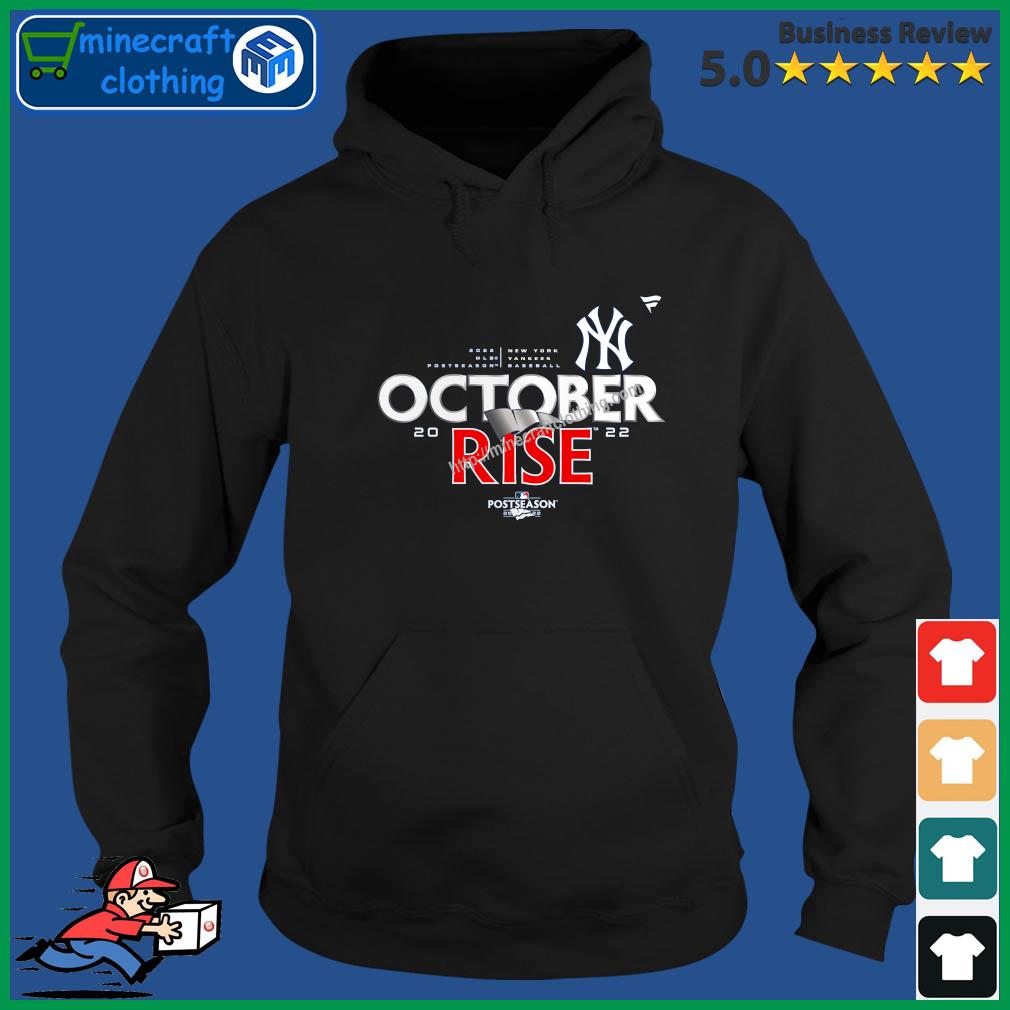 New York Yankees October Postseason 2022 shirt, hoodie, sweater, long  sleeve and tank top