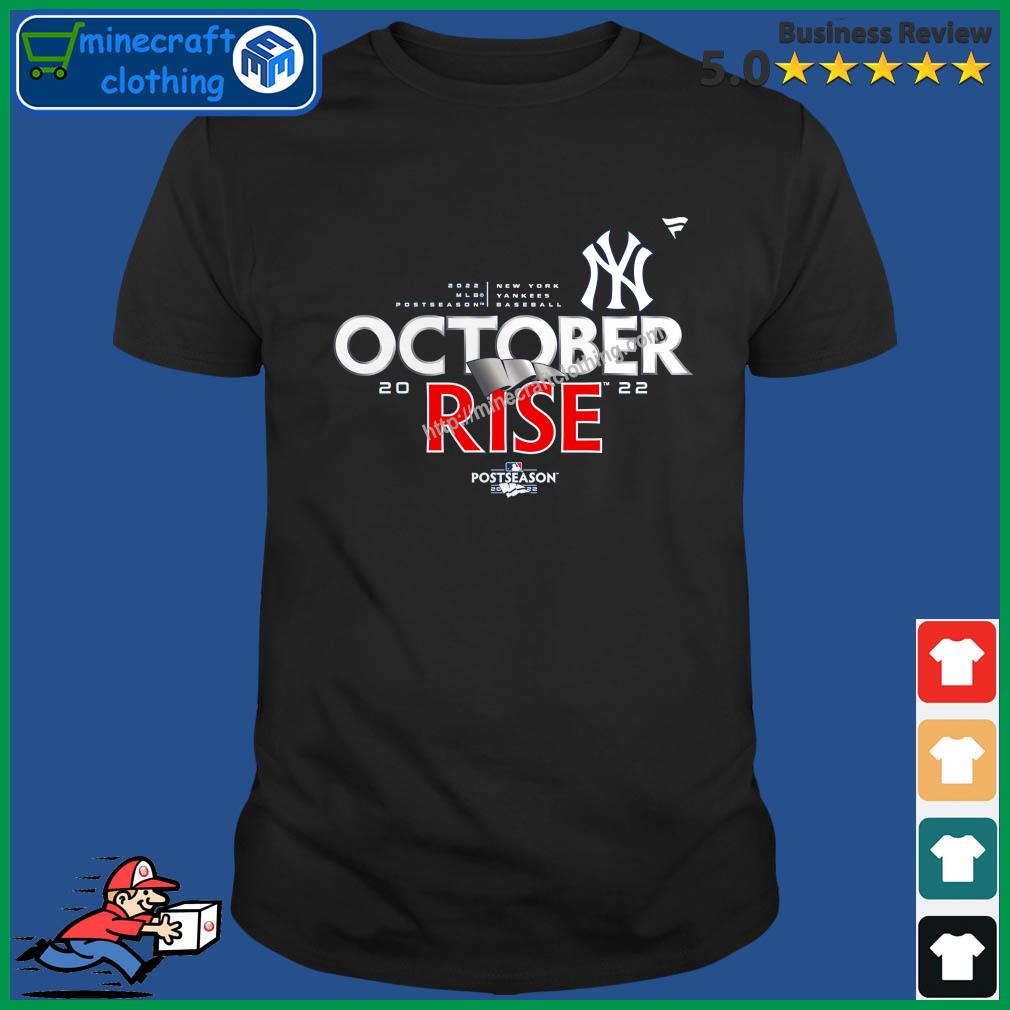 New York Yankees October Postseason 2022 shirt, hoodie, sweater, long  sleeve and tank top