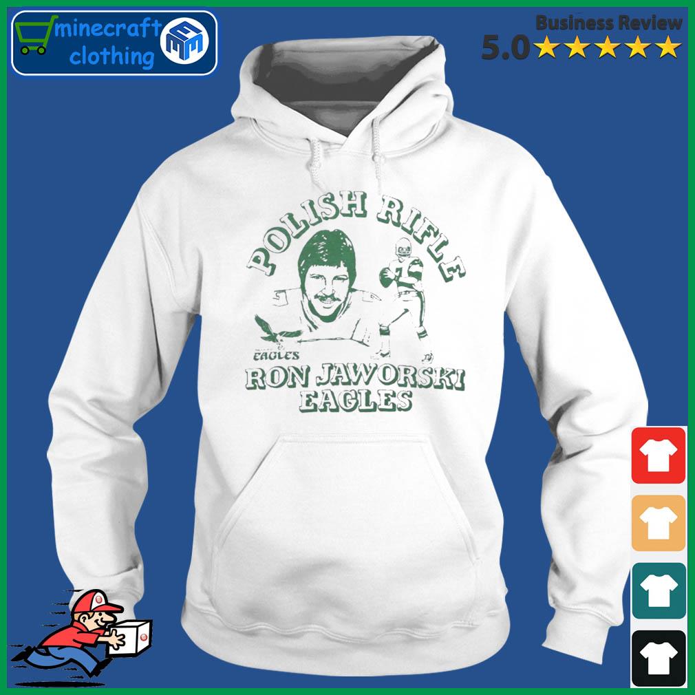 Eagles Ron Jaworski polish rifle shirt - Teefefe Premium ™ LLC