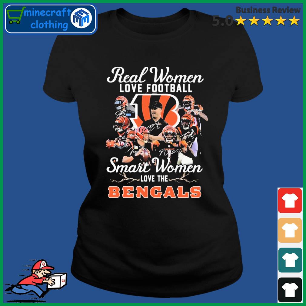 Official Real women love football smart women love the Cincinnati BEngals  signatures shirt, hoodie, sweater, long sleeve and tank top