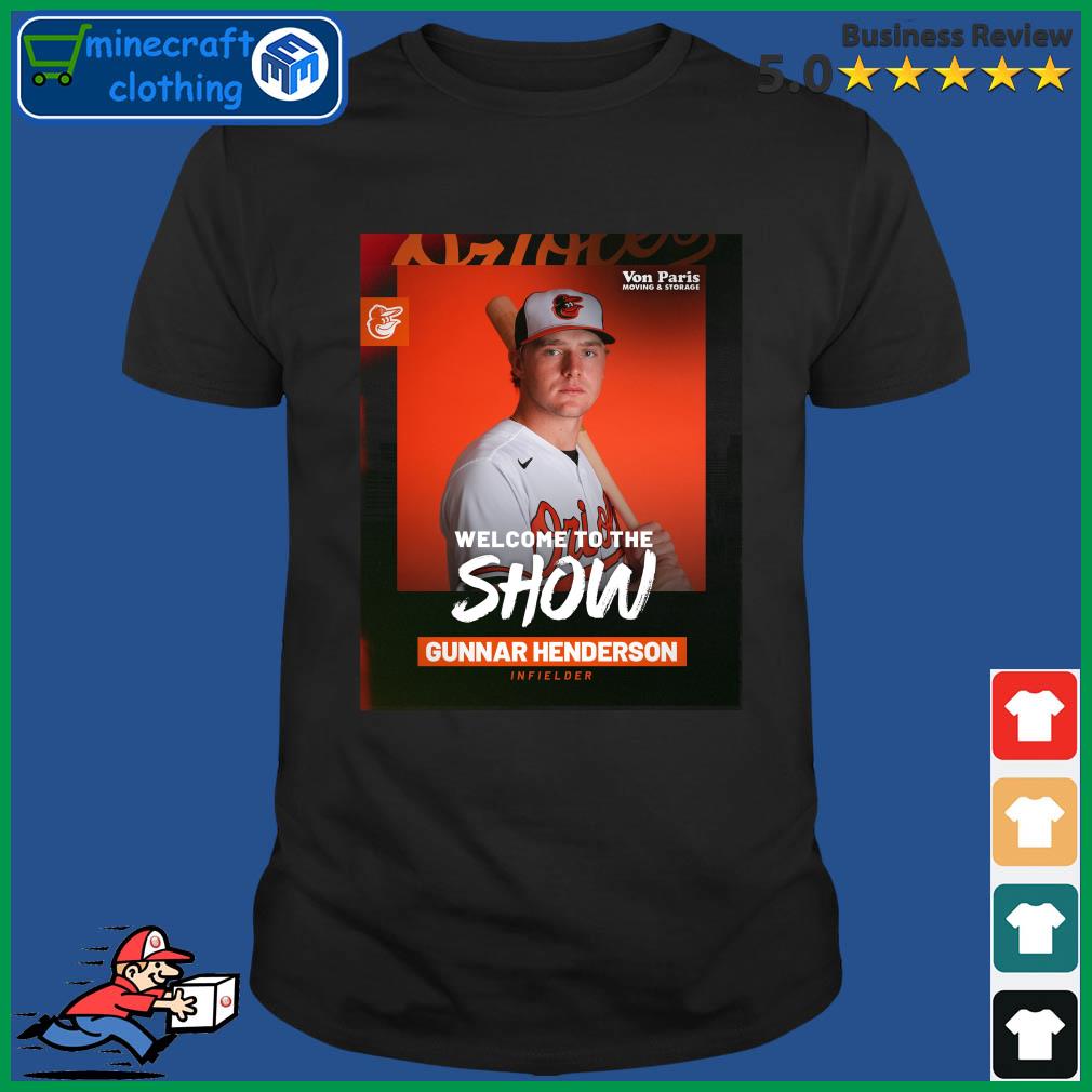 Gunnar Henderson Welcome to The Gunn Show T-Shirt - Baltimore Orioles