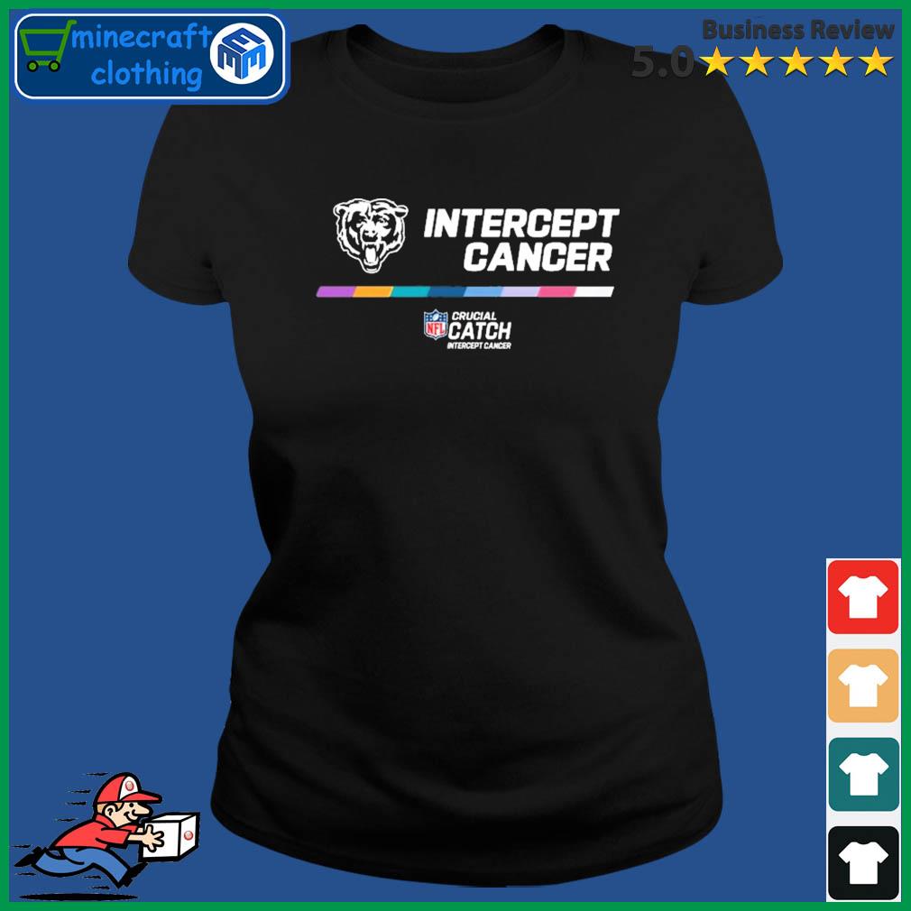 2022 NFL Crucial Catch Intercept Cancer Chicago Bears Shirt Ladies Tee