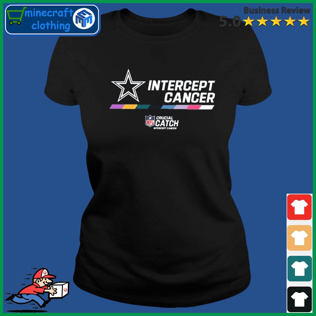 Dallas Cowboys Nfl Crucial Catch Intercept Cancer 2022 Shirt, hoodie,  sweater, long sleeve and tank top