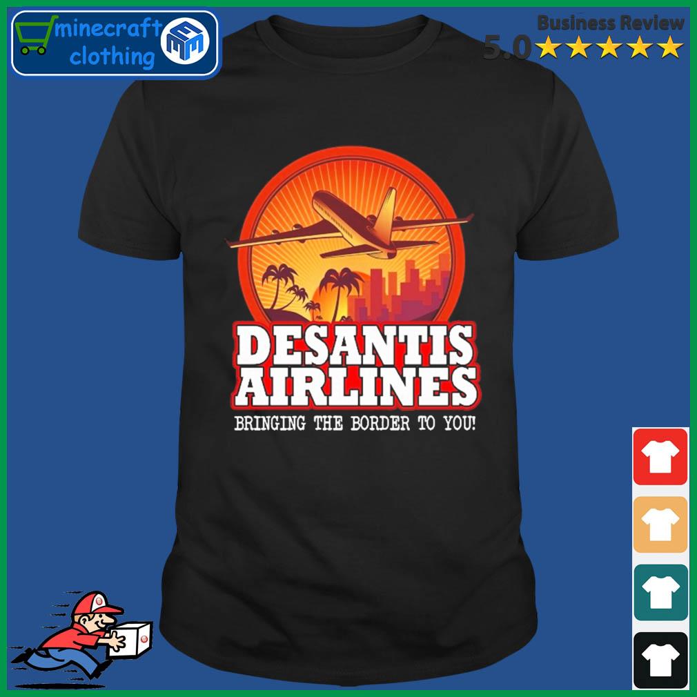 DeSantis Airlines Bringing The Border To You Retro Florida shirt