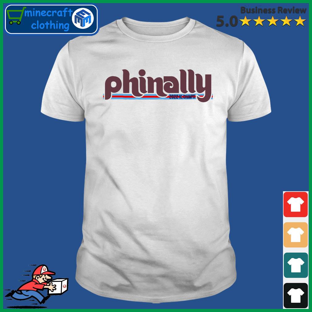 Philadelphia Phillies Phinally 2022 National League Champions Shirt,  hoodie, sweater, long sleeve and tank top