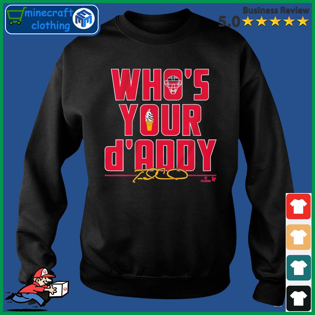 Travis d'Arnaud Who's Your d'Addy Signature 2022 Shirt, hoodie, sweater,  long sleeve and tank top