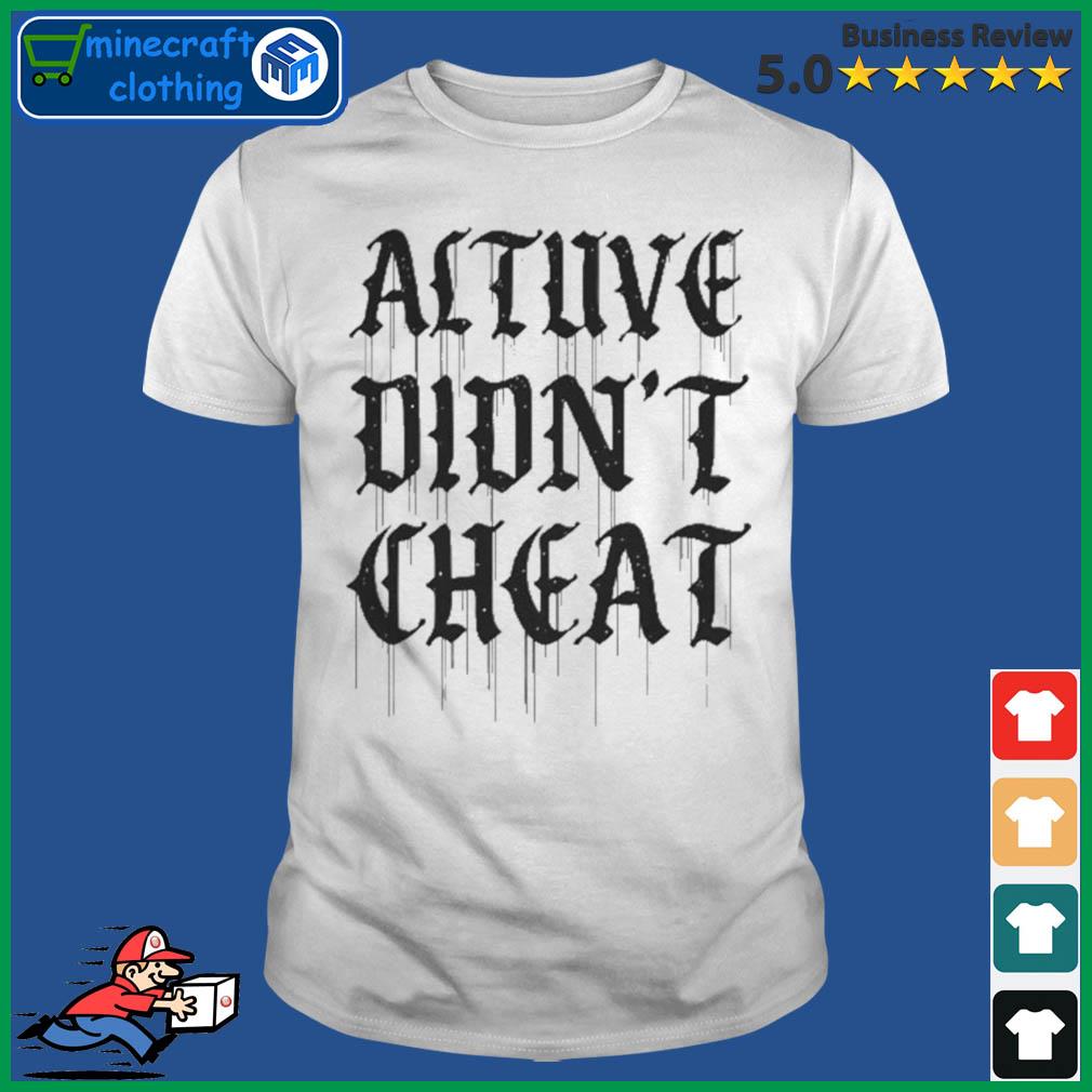 Altuve Didn't Cheat Sweatshirt - Tiotee