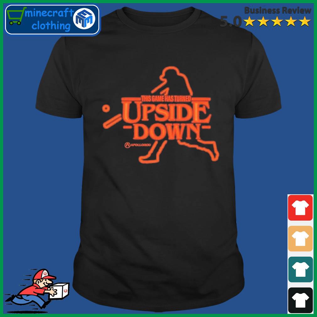 Houston Astros this game has turned upside down shirt, hoodie