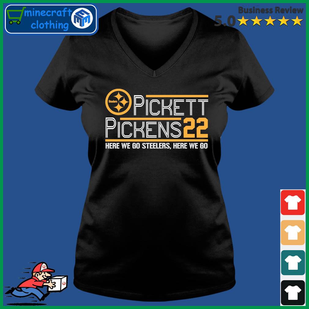 Kenny Pickett George Pickens 2022 Here We Go Steelers Here We Go Unisex T- Shirt - REVER LAVIE