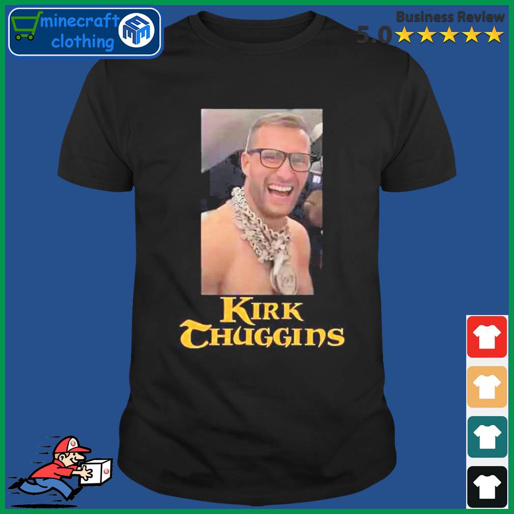 Kirk Cousins give him the chains shirt, hoodie, sweater and long sleeve