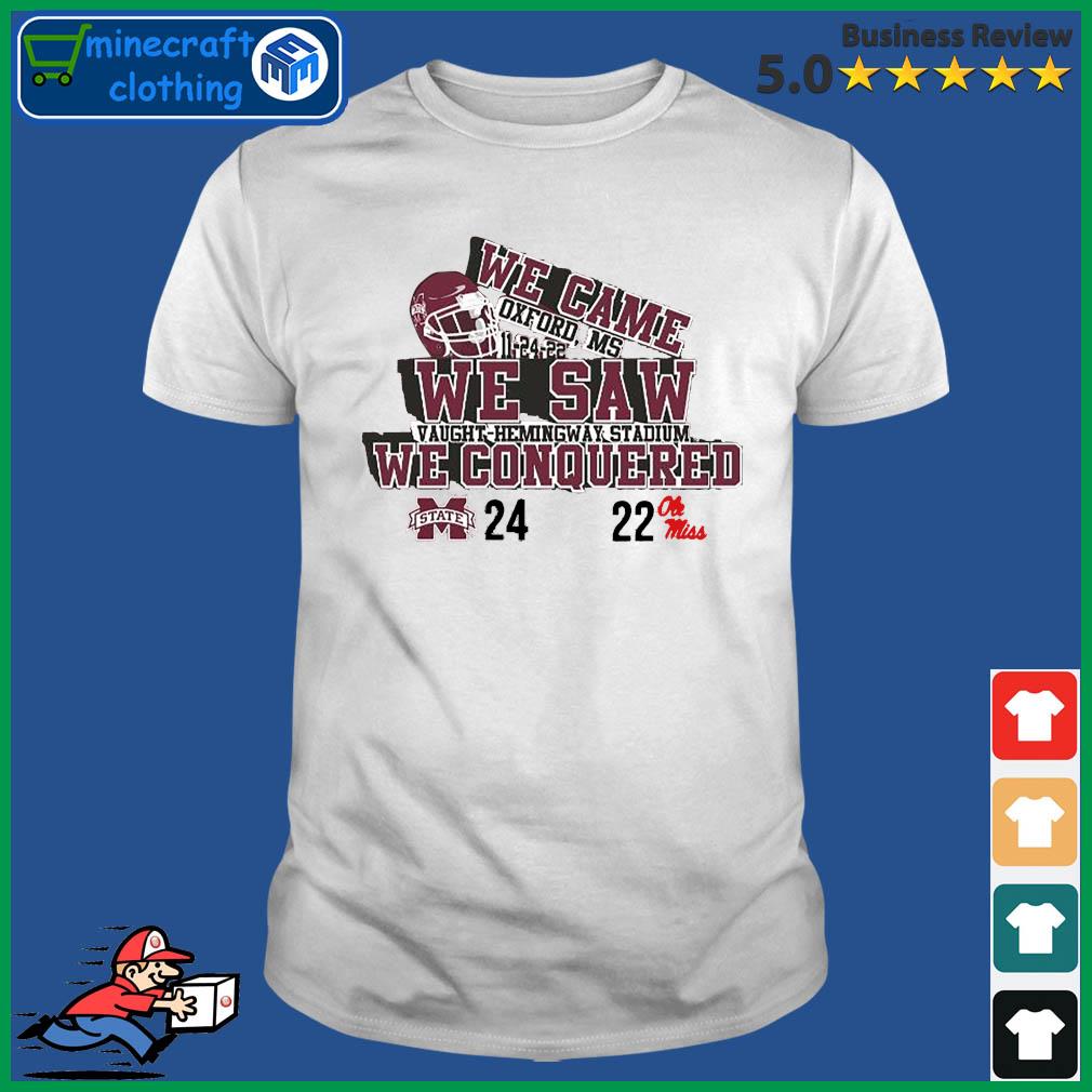 Mississippi State Bulldogs We Came We Saw We Conquered 24-22 Shirt