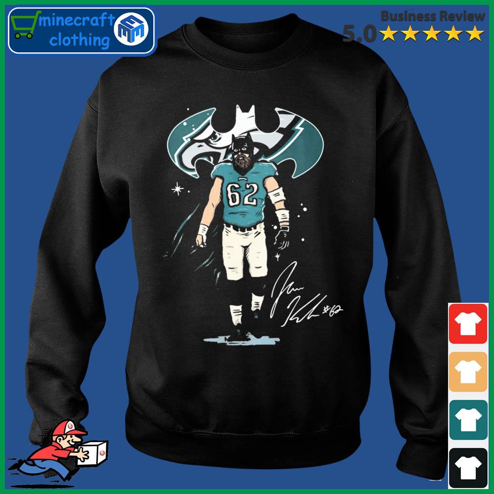 Batman Jason Kelce 62 Philadelphia Eagles signature shirt, hoodie, sweater,  long sleeve and tank top