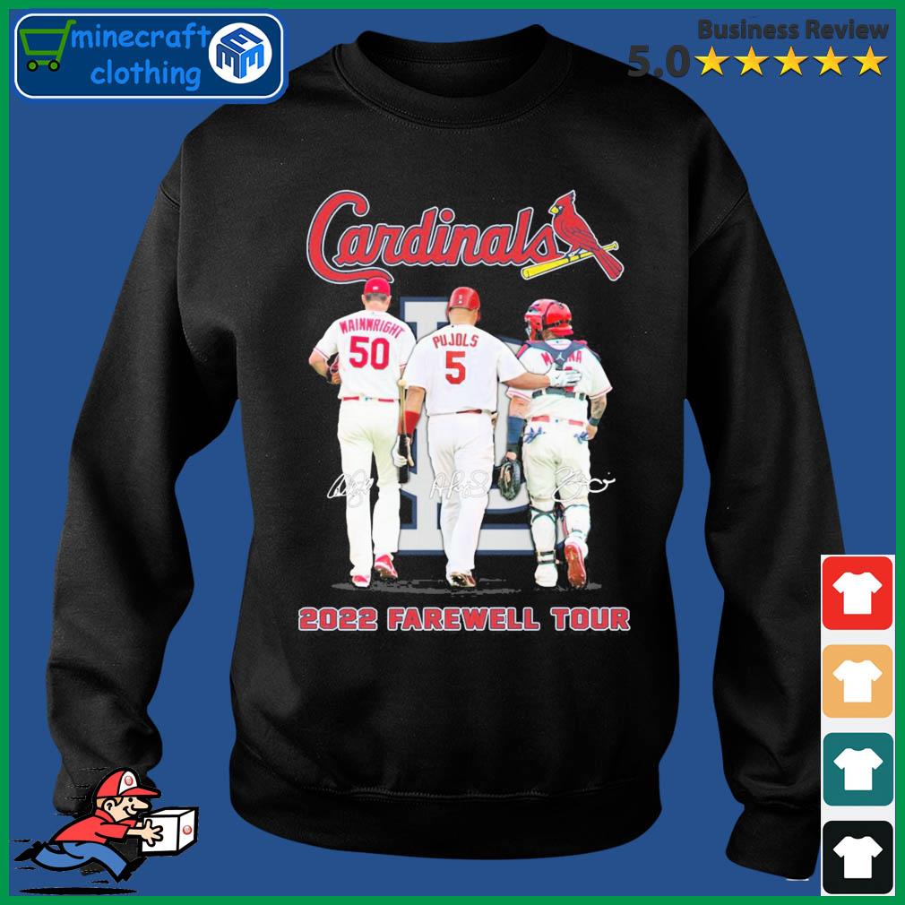 The Farewell Tour 2022 Adam Wainwright Albert Pujols And Yadier Molina  Signatures Shirt, hoodie, sweater, long sleeve and tank top