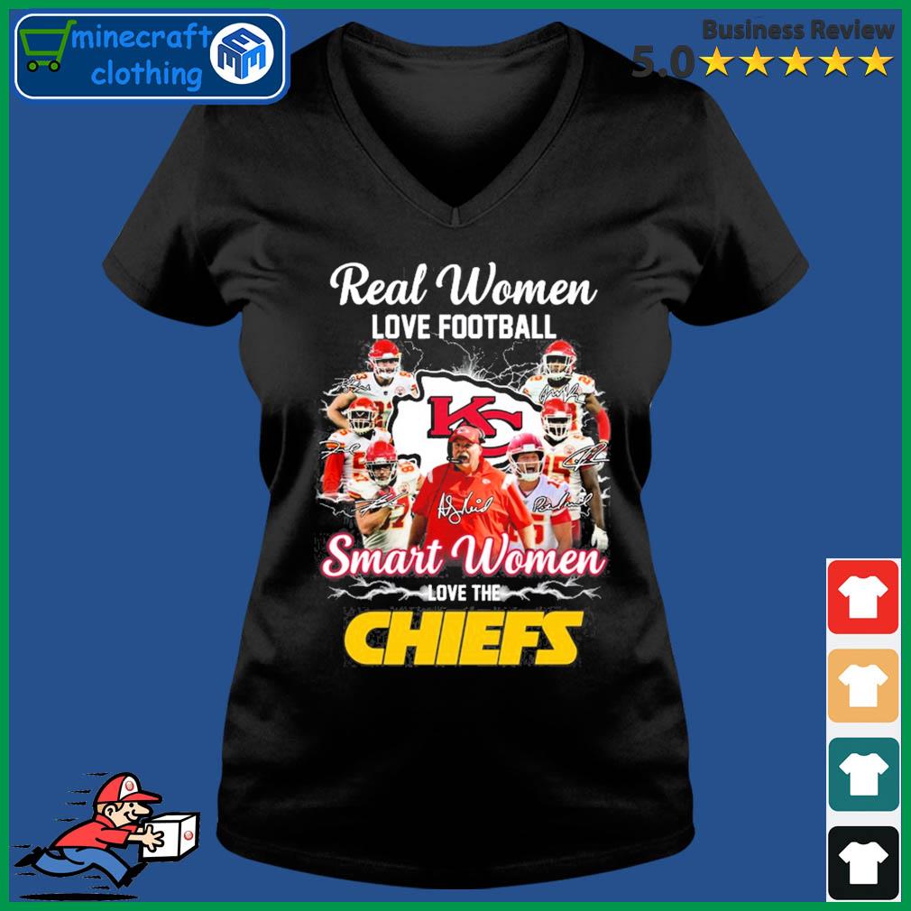 Real women love football smart women love the Chiefs shirt, hoodie,  sweater, long sleeve and tank top